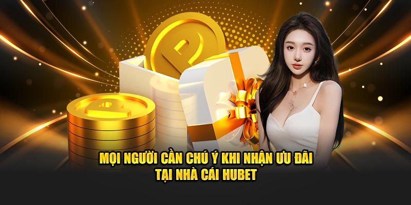 Mọi người cần chú ý một số điểm khi nhận ưu đãi tại nhà cái